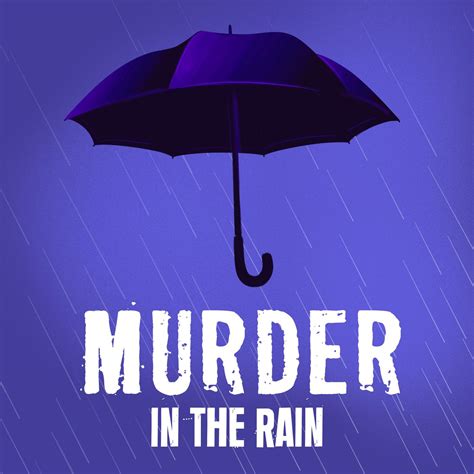 murder in the rain podcast|More.